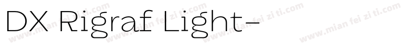 DX Rigraf Light字体转换